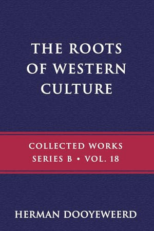 The Roots of Western Culture