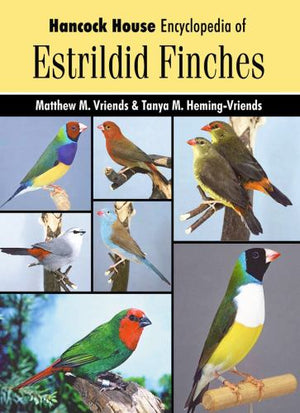 Encyclopedia of Estrildid Finches