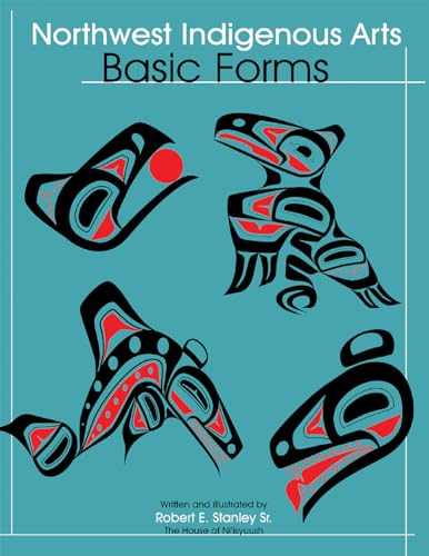 Northwest Indigenous Arts: Basic Forms