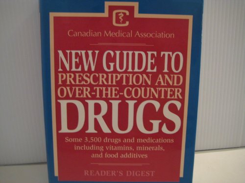New Guide to Prescription and OverTheCounter Drugs
