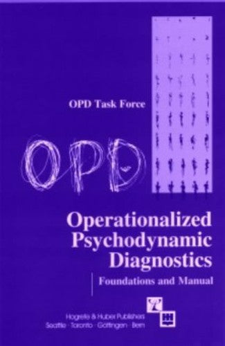 Operationalized Psychodynamic Diagnostics (OPD), Foundations and Practical Handbook