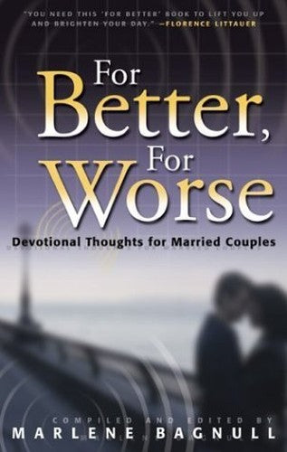For Better, for Worse