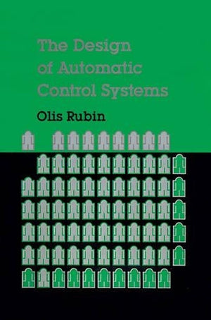 The Design of Automatic Control Systems