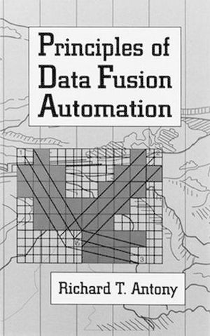 Principles of Data Fusion Automation