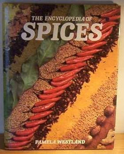 The Encyclopedia of Spices 