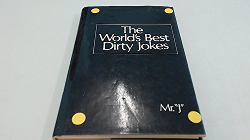 The World's Best Dirty Jokes