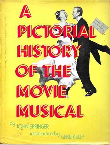 Pictorial History of the Movie Musical