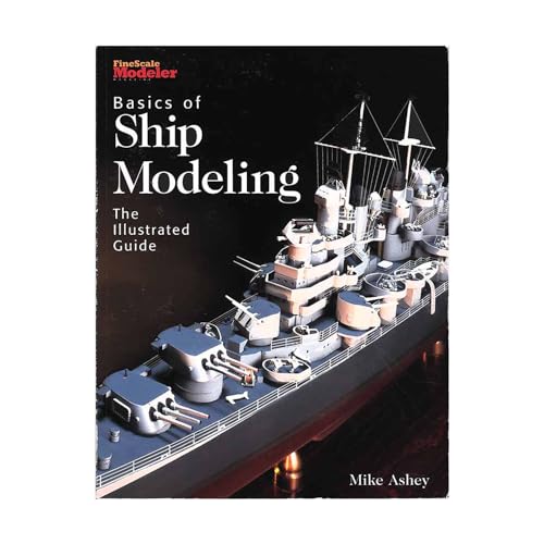 The Basics of Ship Modeling
