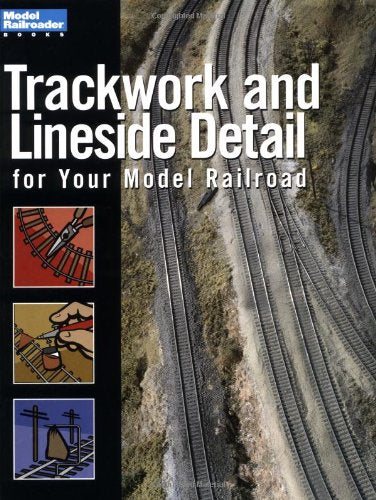 Trackwork & Lineside Details