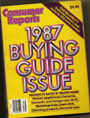Consumer Reports 1987 Buying Guide Issue