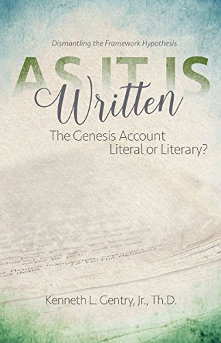 As It Is Written: The Genesis Account Literal Or Literary?