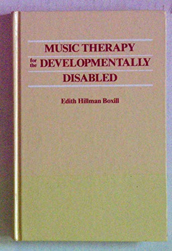 Music Therapy for the Developmentally Disabled