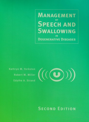Management of Speech and Swallowing in Degenerate Diseases