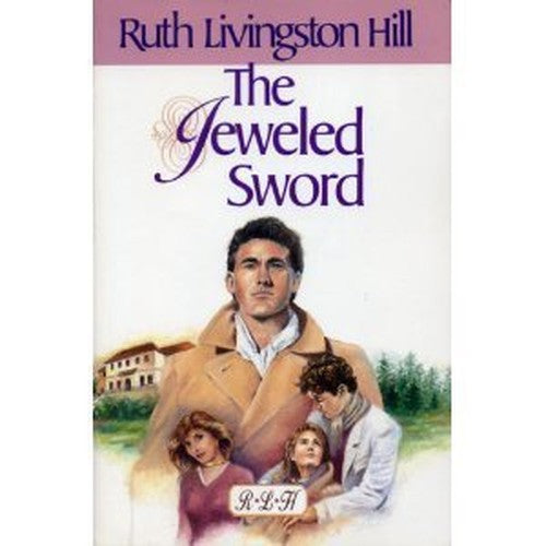 Jeweled Sword Livingston Hill Ruth