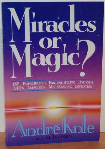 Miracles or Magic Kole Andre