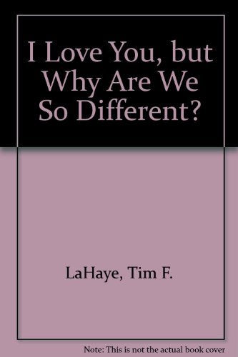 I Love You, But Why Are We So Different?