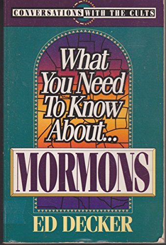 What You Need Know Abt Mormons Decker Ed