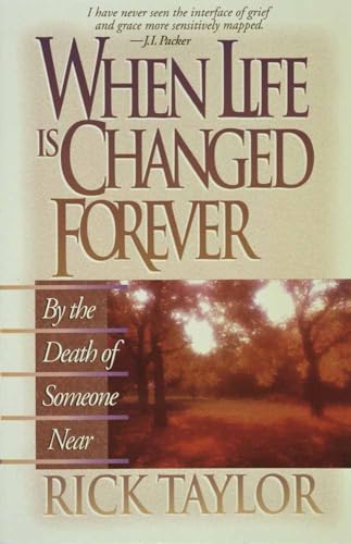 When Life Is Changed Forever
