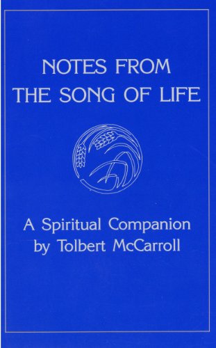 Notes from the Song of Life