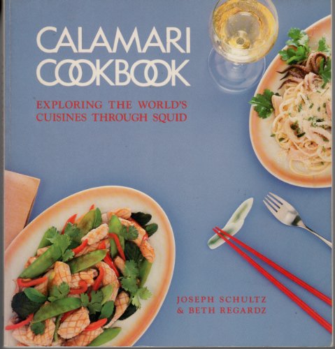 The Calamari Cook Book