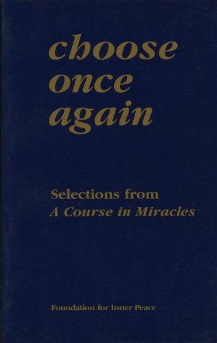 Choose Once Again
