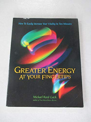 Greater Energy at Your Fingertips