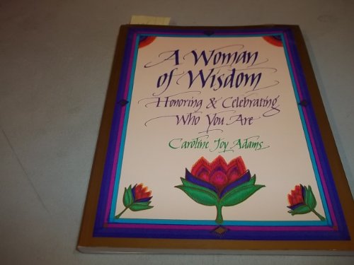 You are a Woman of Wisdom