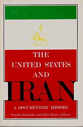 The United States and Iran: A documentary history
