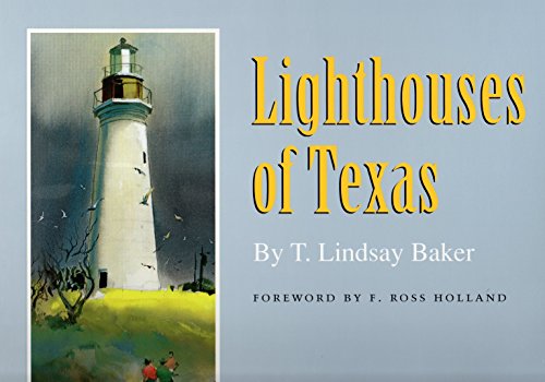 Lighthouses of Texas-1st Printing