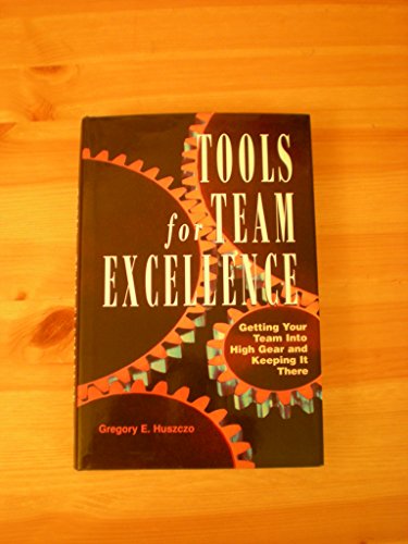 Tools for Team Excellence