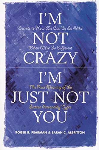 I'M Not Crazy, I'm Just Not You