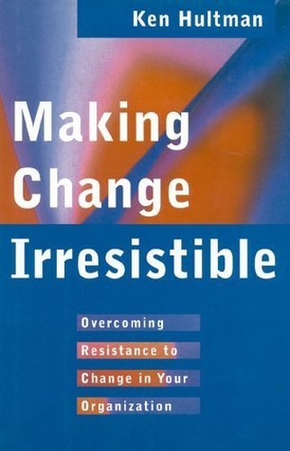 Making Change Irresistible