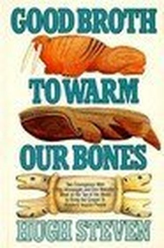 Good Broth to Warm Our Bones