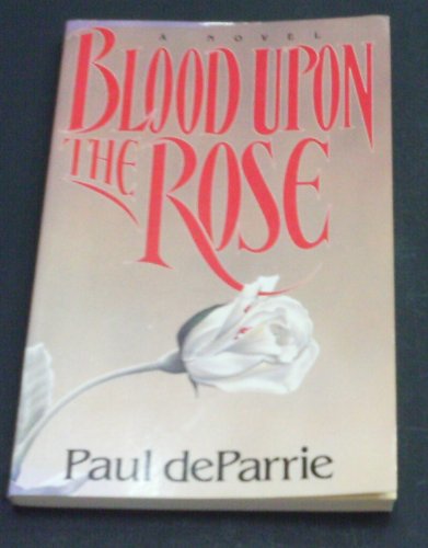 Blood Upon the Rose
