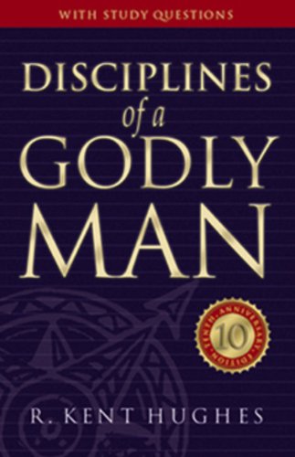 Disciplines of a Godly Man
