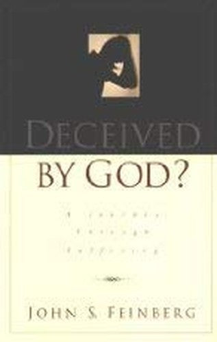 Deceived by God