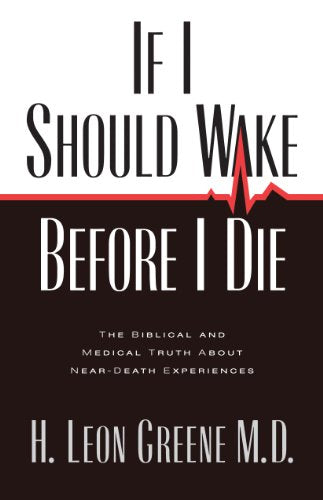 If I Should Wake before I Die