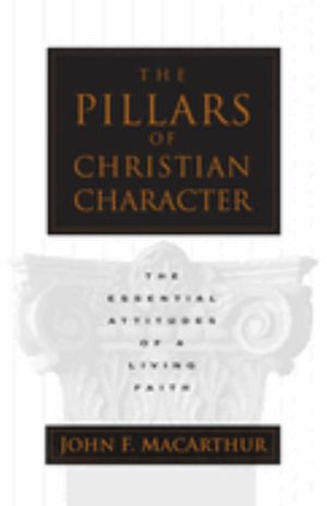 The Pillars of Christian Character