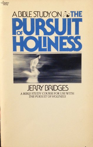 The Pursuit of Holiness