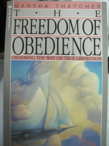 The Freedom of Obedience