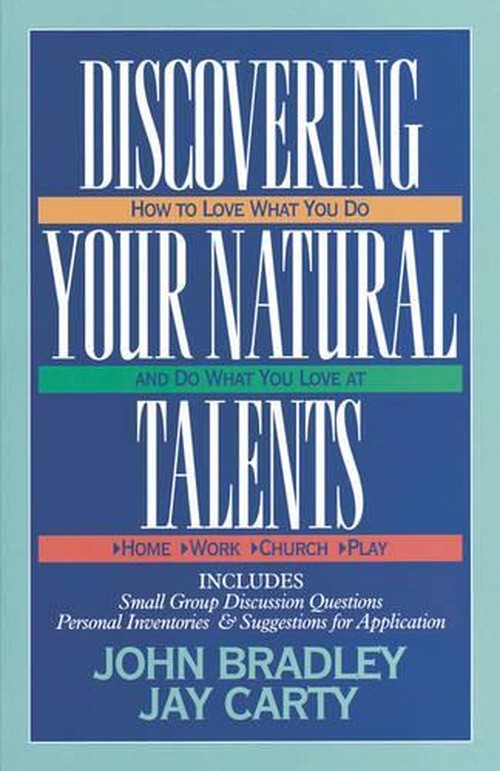 Discovering Your Natural Talents/Unlocking Your