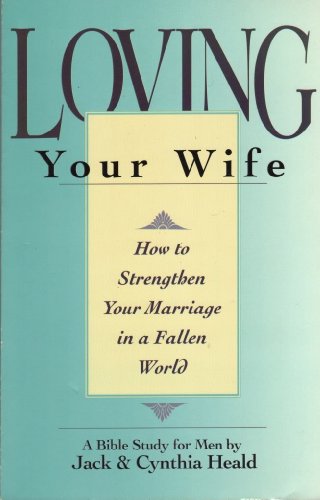 Loving Your Wife
