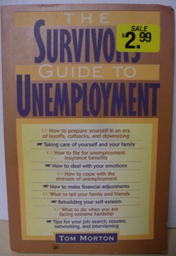 The Survivor's Guide to Unemployment