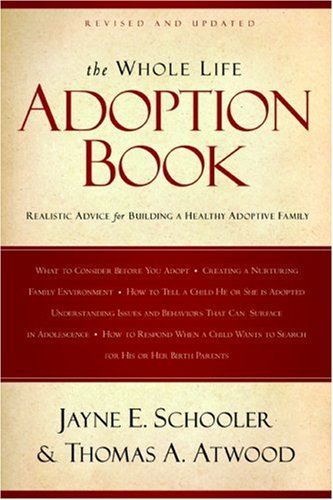 The Whole Life Adoption Book