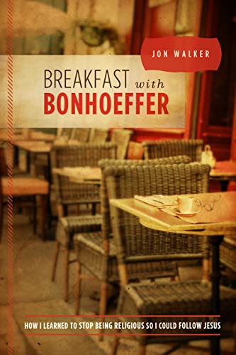 Breakfast with Bonhoeffer