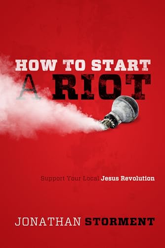 How to Start a Riot