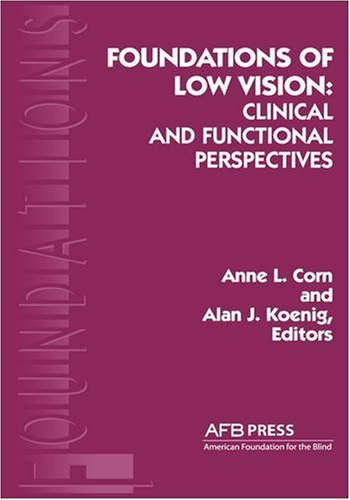 Foundations of Low Vision
