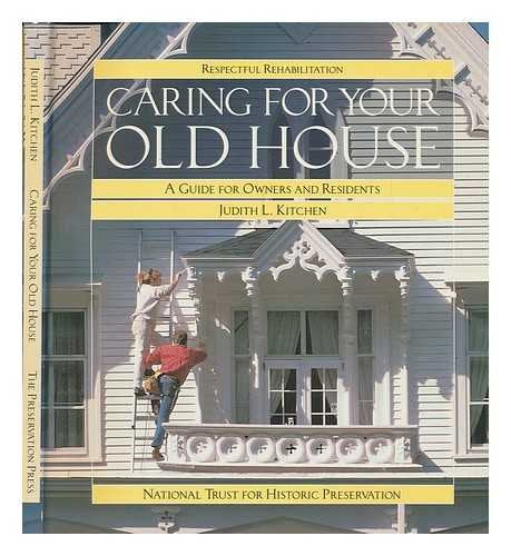 Caring for Your Old House