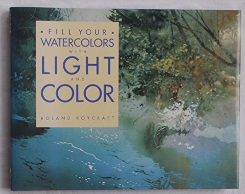 Fill Your Watercolours with Light and Colour