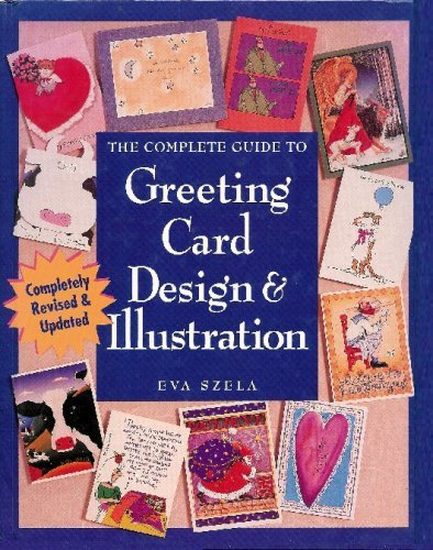 The Complete Guide to Greeting Card Design and Illustration